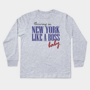 New York, Like a Boss Kids Long Sleeve T-Shirt